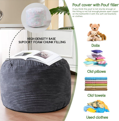 HIGOGOGO Round Stuffed Pouf Ottoman, Corduroy Poufs with Foam Chunk Filling, Furry and Fluffy Pouf Foot Stool Storage Ottoman, 20 X 15 Floor Poufs Foot Rest for Living Room, Dark Grey
